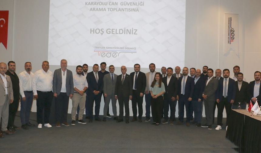 TREDER Öncülüğünde Karayolu Can Güvenliği Toplantısı