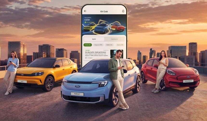 Ford’dan Elektrikli Araç Sahiplerine Özel Platform
